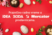 Uskršnje radno vreme u IDEA, Roda i Mercator prodavnicama.